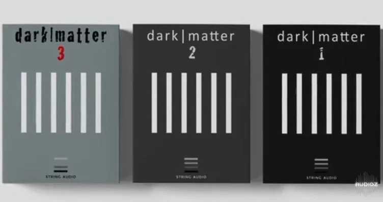String Audio Dark Matter Bundle Complete KONTAKT
