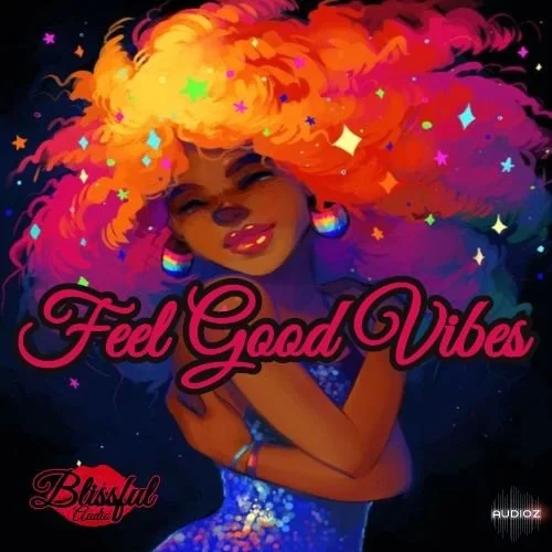 Blissful Audio Feel Good Vibes WAV