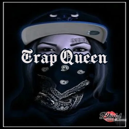 Blissful Audio Trap Queen WAV