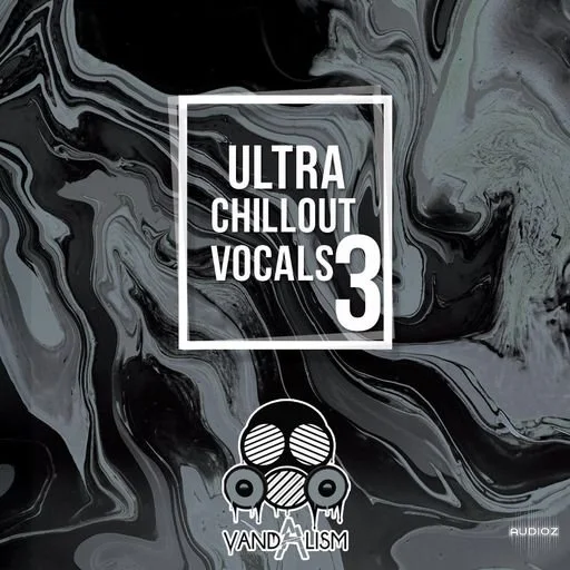 Vandalism Ultra Chillout Vocals 3 WAV