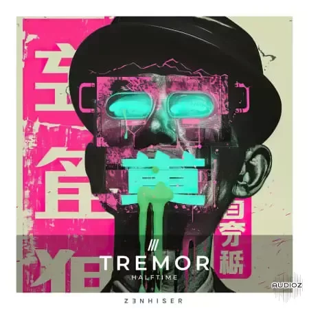 Zenhiser Tremor - Halftime WAV-FANTASTiC