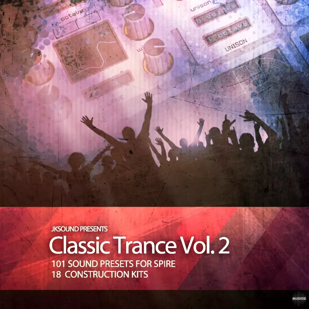 JKSound Classic Trance Vol.2 WAV MiDi Spire Presets FULL RELEASE-ARCADiA