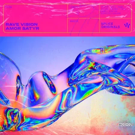 Splice Originals Rave Vision : Amor Satyr WAV-FANTASTiC