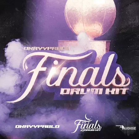 okayypablo Finals Drumkit WAV FST FLP SRX Dance Skins-FANTASTiC