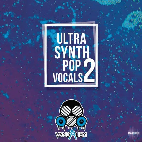 Vandalism Ultra Synth Pop Vocals 2 WAV MIDI-DECiBEL