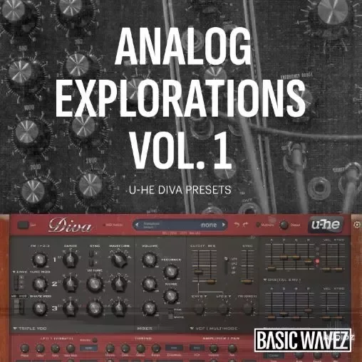 Baisc Wavez Analog Explorations Vol. 1 u-he Diva Presets